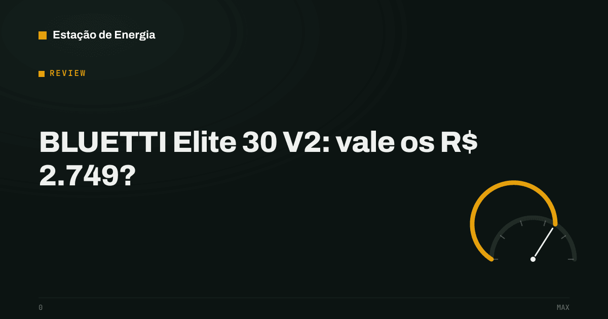 Capa do review da BLUETTI Elite 30 V2, estação de energia portátil de 288 Wh