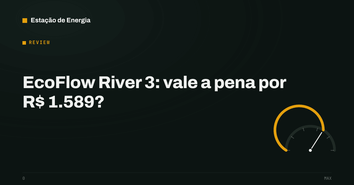 Capa do review: EcoFlow River 3 vale a pena? — Estação de Energia