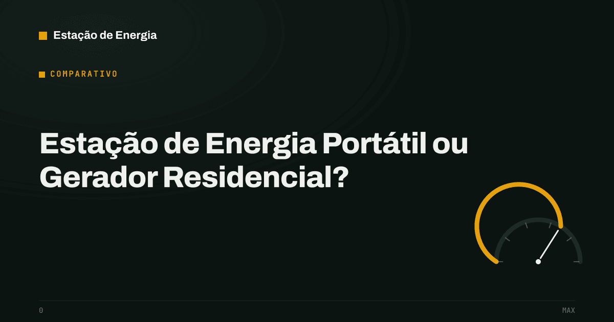 Capa do comparativo estação de energia portátil ou gerador residencial para casa