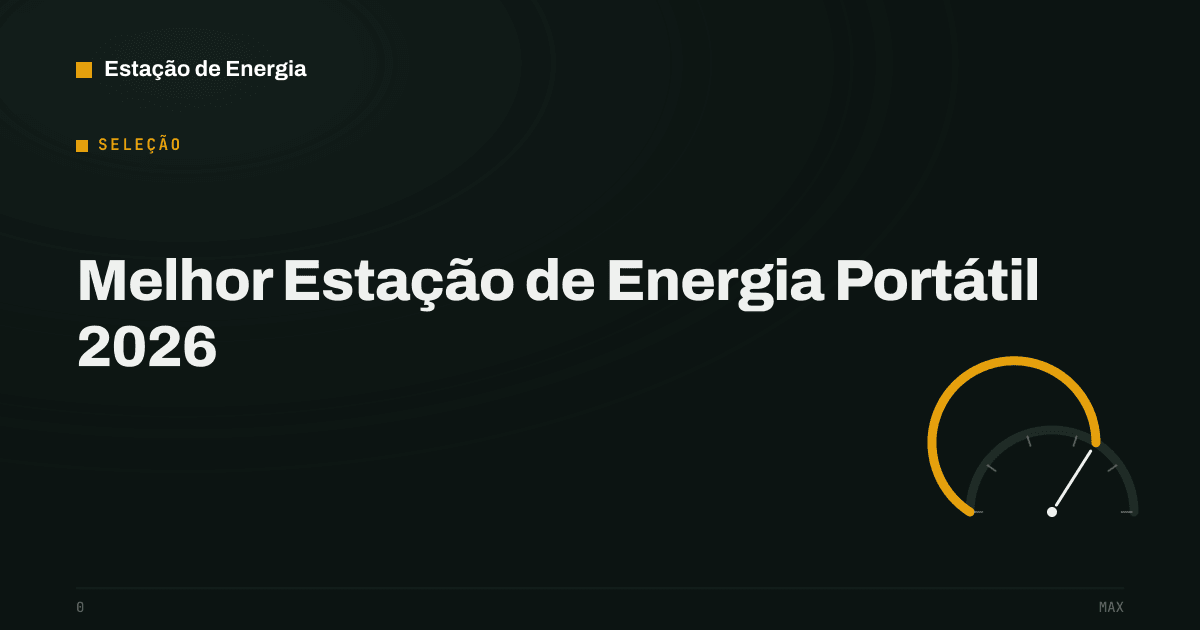 Capa da seleção: melhor estação de energia portátil 2026