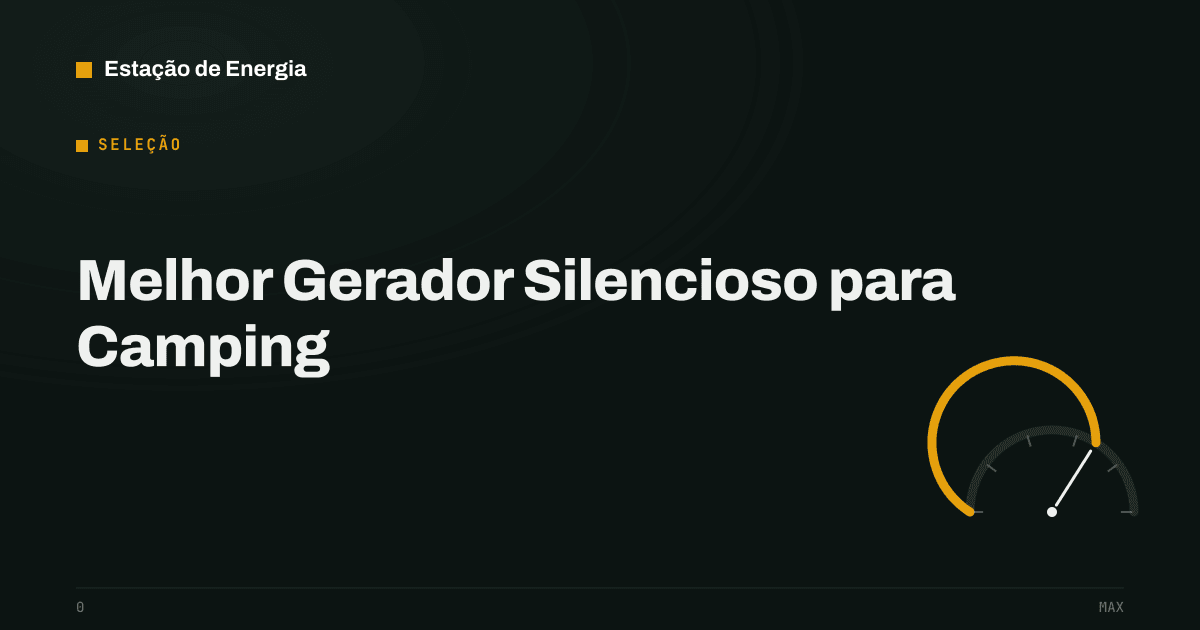 Capa da seleção: melhor gerador silencioso para camping