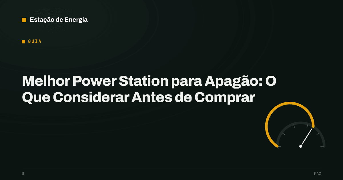 Capa da seleção: melhor power station para apagão
