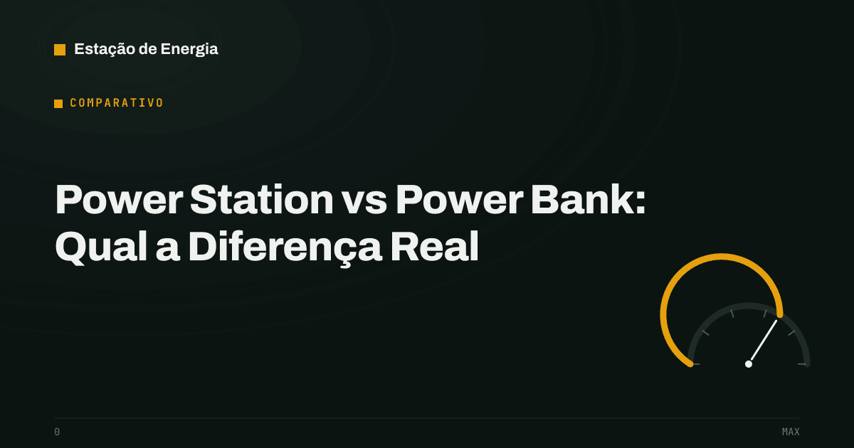 Capa do comparativo power station vs power bank